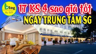 Top 17 khách sạn Sài Gòn 4 sao giá tốt nhất nằm ngay trung tâm