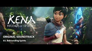 Kena: Bridge of Spirits OST - Befriending Spirits