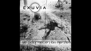 EXUVIA - Se Adormecen las Mentes (2005)