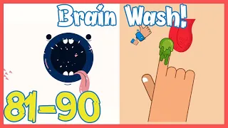 Brain Wash Level 81 82 83 84 85 86 87 88 89 90 Solution Walkthrough | Brain Wash Answer