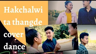 Hakchalwi Ta Thangde // kokborok Cover Dance