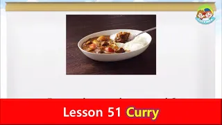 Reading for Kids | 80 Foods | Unit 51 | Curry