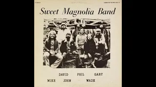 Sweet Magnolia Band - Sweet Magnolia (US1973)