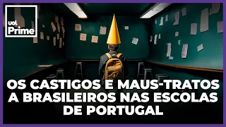 Brasileiros em Portugal: alunos enfrentam castigos, violência e abusos verbais nas escolas