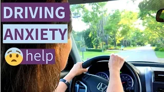 🚗😨ANXIETY when DRIVING?  Great reasons to get over your driving anxiety.