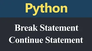 Break Statement and Continue Statement in Python (Hindi)