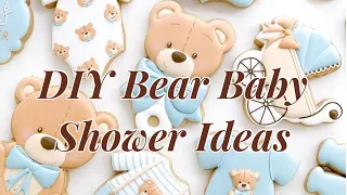 Bear Theme Baby Shower Ideas/ DIY Decor, Treats, and Much More!!