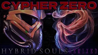 Cypher Zero - Hybrid Souls Remixed (Remix Album 2023)
