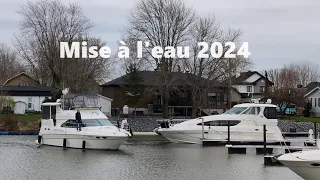 Mise à l'eau 2024 à la marina Fortin