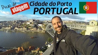 Conheça a cidade do Porto em Portugal - atrações turísticas e curiosidades [Dicas de Viagem Europa]