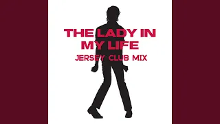 Lady in My Life #jerseyclub