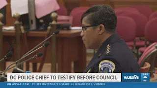 DC Police Chief testifies before Council, faces tough questions on crime