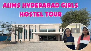 AIIMS Hyderabad Girls Hostel tour | AIIMS ka Raj |