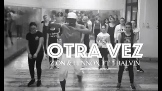 Zion & Lennox Ft J Balvin - Otra Vez (Reggaeton) Coreografía Sabrosura