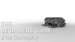 The Beginner's Guide (Full Game) - 21:9 Ultrawide Gameplay