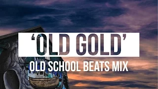 Real Chill Old School Hip Hop Rap Instrumentals Mix 'Old Gold' | Chuki Beats