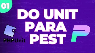 Do PHPUnit para PEST