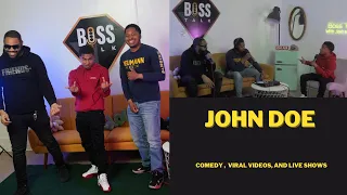 Boss Talk Episode 47: John Doe The Comedian