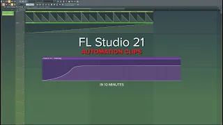 How To Use Automation Clips - FL Studio 21 Essentials