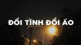 Đổi Tình Đổi Áo [ LYRICS VIDEO ]  - Gia Huy | Thái Học Cover