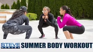 Marjorie and Lori’s Summer Body Workout || STEVE HARVEY