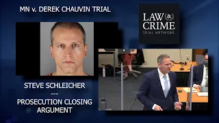 MN v Derek Chauvin Trial - Prosecution Closing Arguments