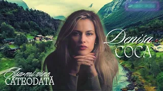 Denisa Coca - Asa-mi vine cateodata Original Audio