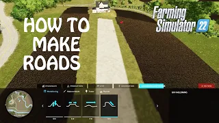 HOW TO MAKE ROADS in Farming Simulator 2022 - BUILDING MY FARM | FS22 | PS4 | PS5 | Xbox One & XS