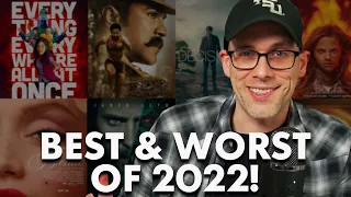 The Best & Worst Movies of 2022!