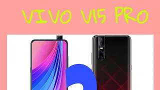 VIVO V15 PRO    UNBOXING and FIRST LOOK  FULL VIEW - 48 mp triple camera,selfie,pop up camera