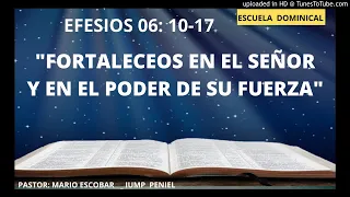 21_ EFESIOS 06; 10-17_ "FORTALECEOS EN EL SEÑOR Y EN EL PODER DE SU FUERZA"