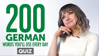 Quiz | 200 German Words You'll Use Every Day - Basic Vocabulary #60