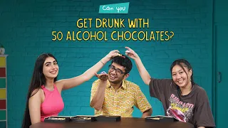 Can You Get Drunk With 50 Alcohol Chocolates | Ok Tested