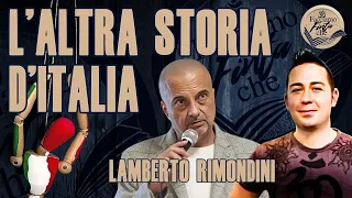 L'UNITÀ D'ITALIA: LA GENESI DEL MALE con LAMBERTO RIMONDINI