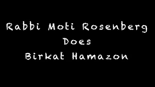 Birkat Hamazon Video by Rabbi Moti Rosenberg