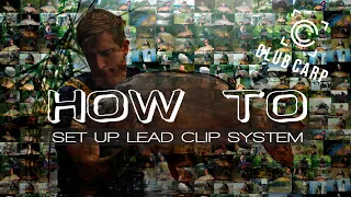 **** Carp Fishing Guide How To Set Up A Lead Clip System ***