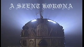 A Szent Korona - Olasz Ferenc filmje 1993.