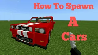 How To Spawn Cars | MCPE