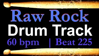 Classic Rock Drum Track 60 BPM, Drum Tracks For Bass Guitar Backing, Drum Beat🥁  225