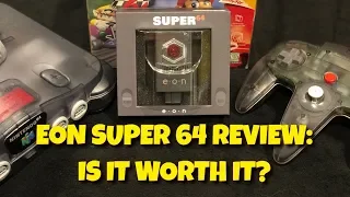 EON Super 64 Review:  Is It Worth the Price?