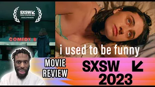 I USED TO BE FUNNY (2023) | SXSW 2023 REVIEW