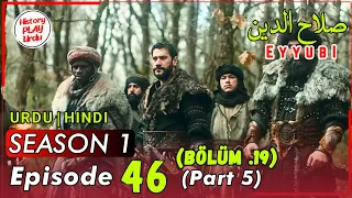 Salahuddin Ayyubi Episode 46 In Urdu | Selahaddin Eyyubi Episode 19 Explained | History PlayUrdu