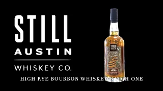 Still Austin Whiskey Co. Bourbon Whiskey