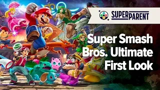 Super Smash Bros. Ultimate Switch Gameplay - SuperParent First Look