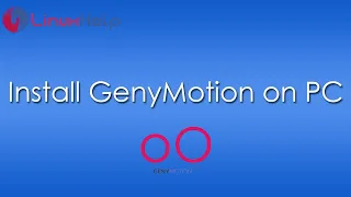 How to Install GenyMotion on Linux Mint 20