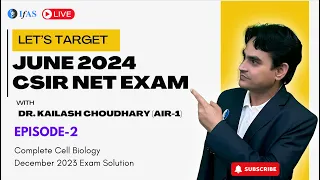 Live - Exam Questions CSIR NET Dec 2023 Life ScienceI Cell Biology I IFAS