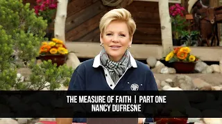 The Measure of Faith | Part One