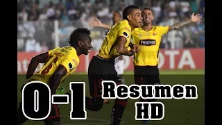 Santos vs Barcelona SC 0-1 (Resumen Completo y Goles Copa Libertadores 2017 )