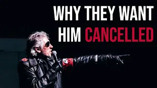 Why people want Roger Waters CANCELLED