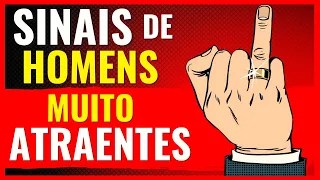 6 SINAIS DE HOMENS MUITO ATRAENTES